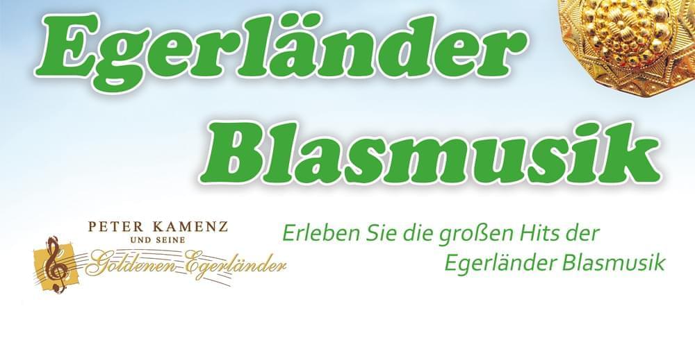 Tickets Peter Kamenz und seine Goldenen Egerländer, Goldene Melodien aus dem Egerland in Bernburg